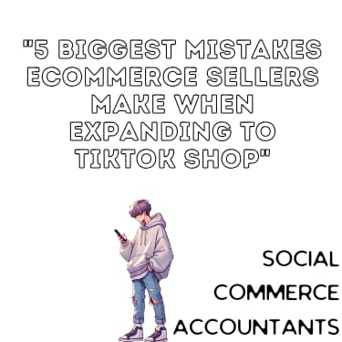 The 5 Biggest Mistakes eCommerce Sellers Make When Expanding to TikTok Shop