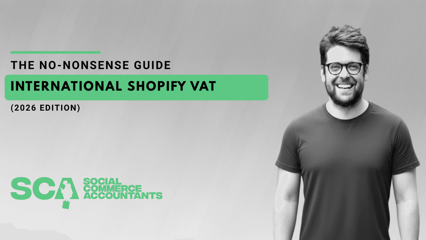 Guide to International Shopify VAT (2026 Edition)